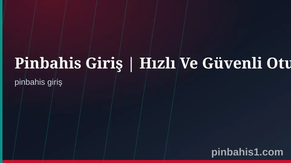 Pinbahis Giriş Güvenli Erişim Kontrol Görseli