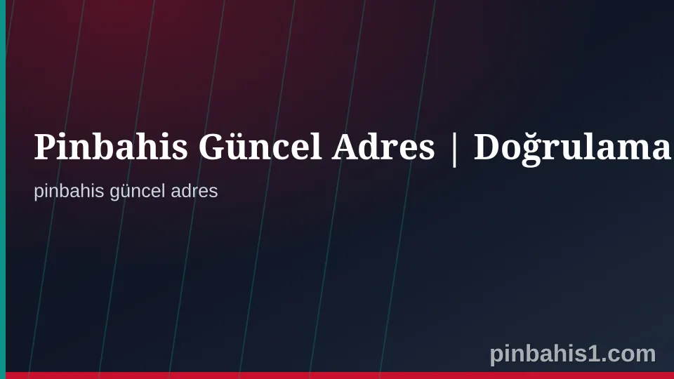 Pinbahis Güncel Adres Güvenli Erişim Kontrol Görseli