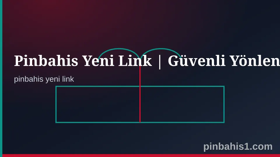 Pinbahis Yeni Link Güvenli Erişim Kontrol Görseli